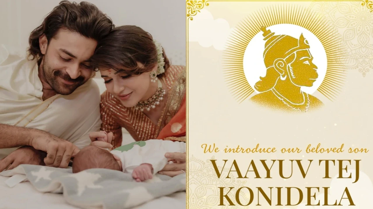 Varun Tej Konidela and Lavanya Tripathi name their newborn son, introduce Vaayu Tej Konidela post thumbnail image