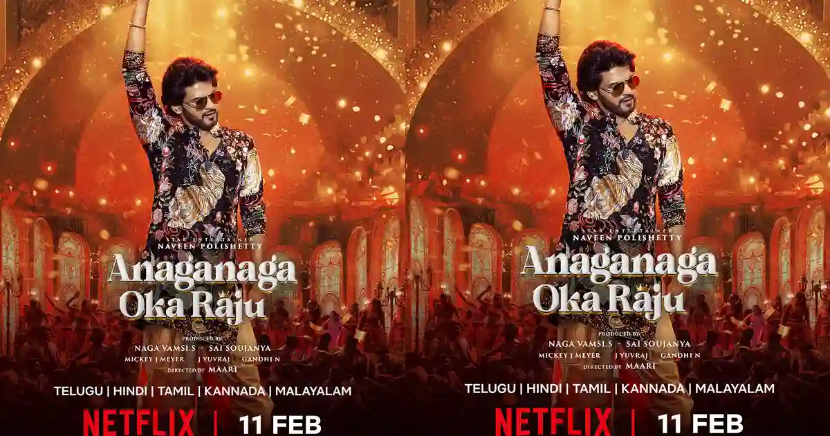 Naveen Polishetty’s Anaganaga Oka Raju Gets Pan-Indian OTT Release on Netflix post thumbnail image